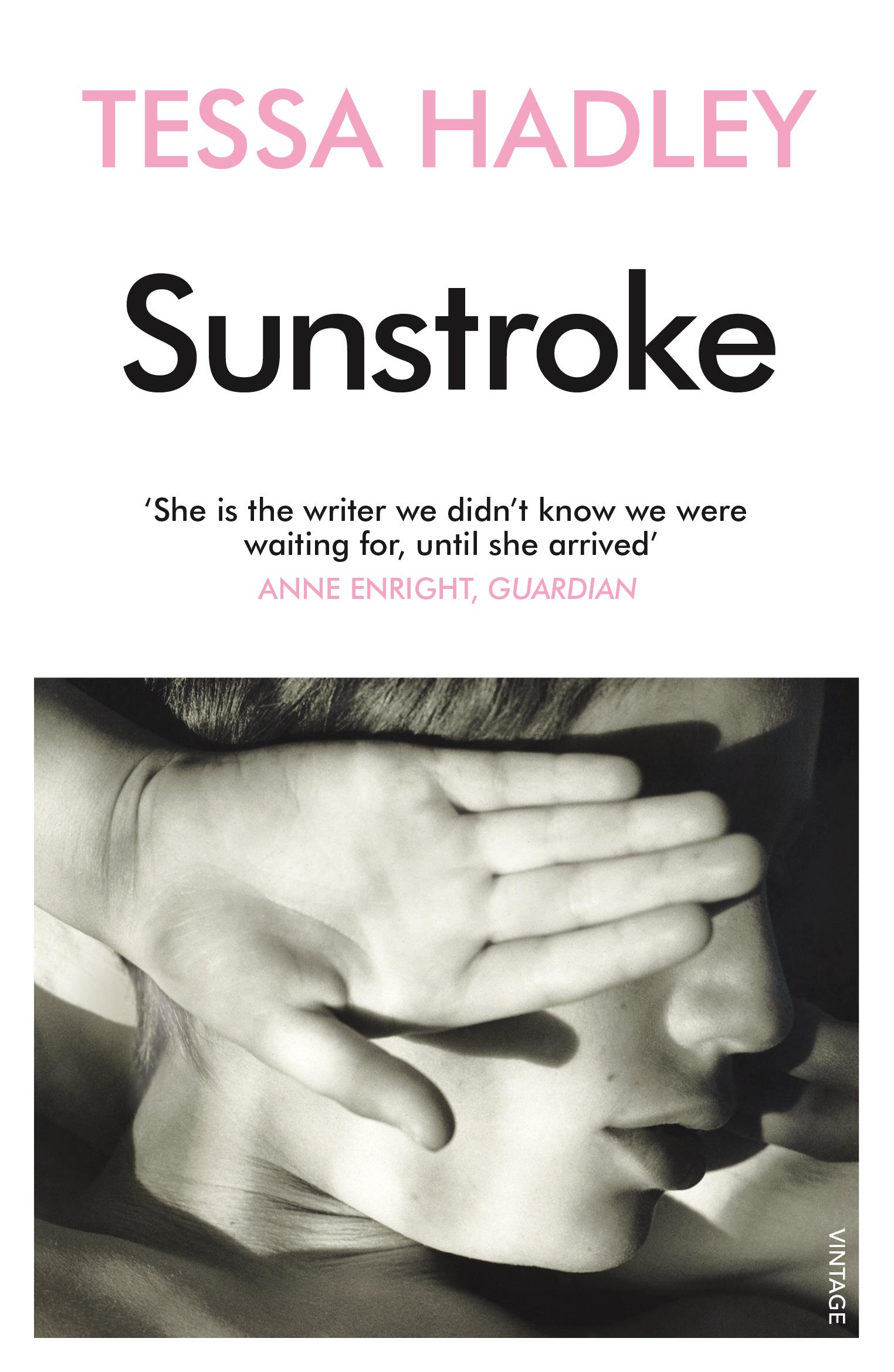 Cover: 9780099499251 | Sunstroke and Other Stories | Tessa Hadley | Taschenbuch | 160 S.