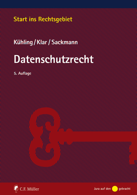 Cover: 9783811454729 | Datenschutzrecht | Jürgen Kühling (u. a.) | Taschenbuch | Deutsch