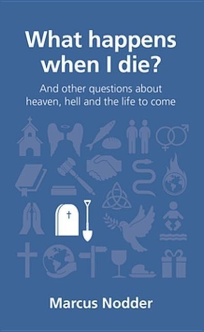 Cover: 9781908762337 | What happens when I die? | Marcus Nodder | Taschenbuch | Englisch