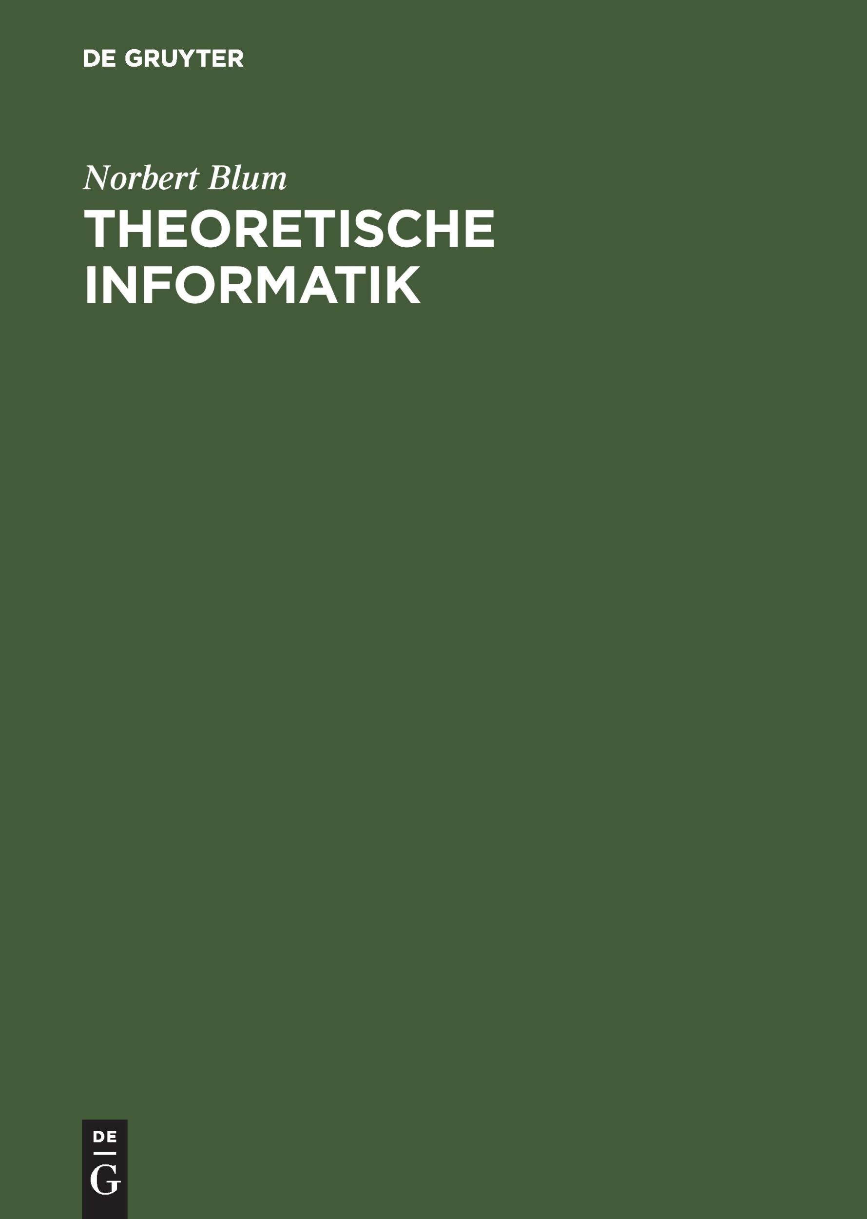 Cover: 9783486257762 | Theoretische Informatik | Eine anwendungsorientierte Einführung | Blum