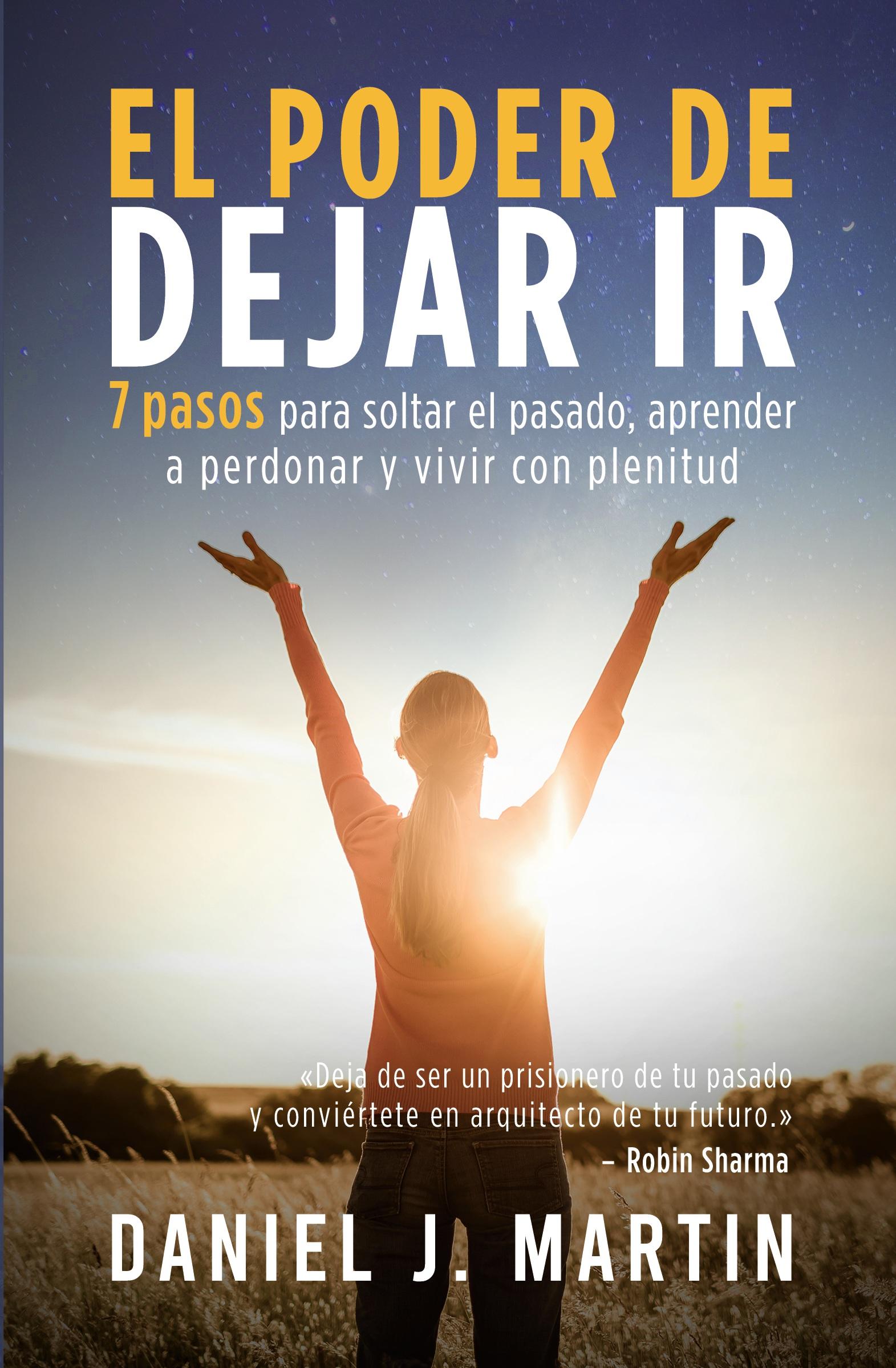 Cover: 9789916995600 | El poder de dejar ir | Daniel J. Martin | Taschenbuch | Spanisch