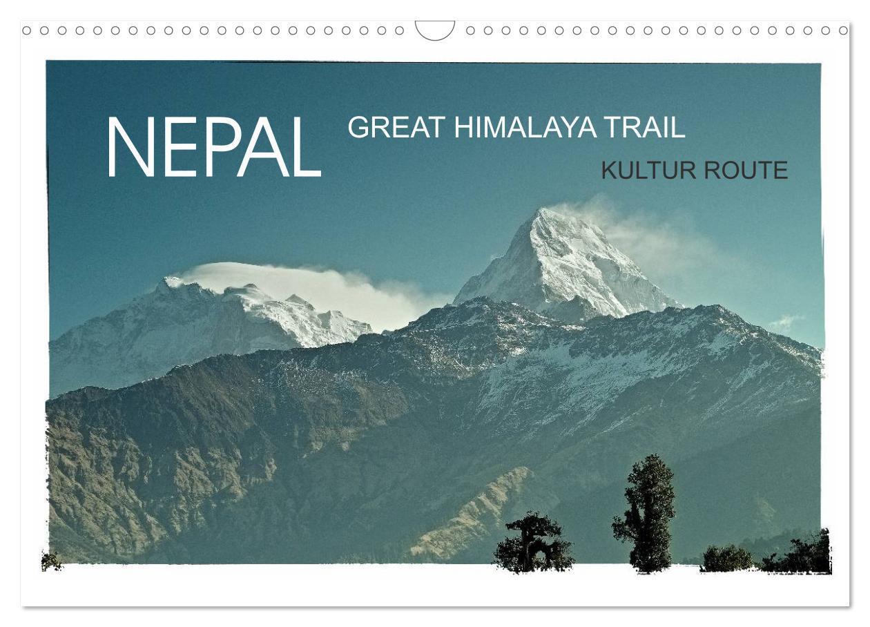 Cover: 9783435558476 | NEPAL GREAT HIMALAYA TRAIL - KULTUR ROUTE (Wandkalender 2025 DIN A3...