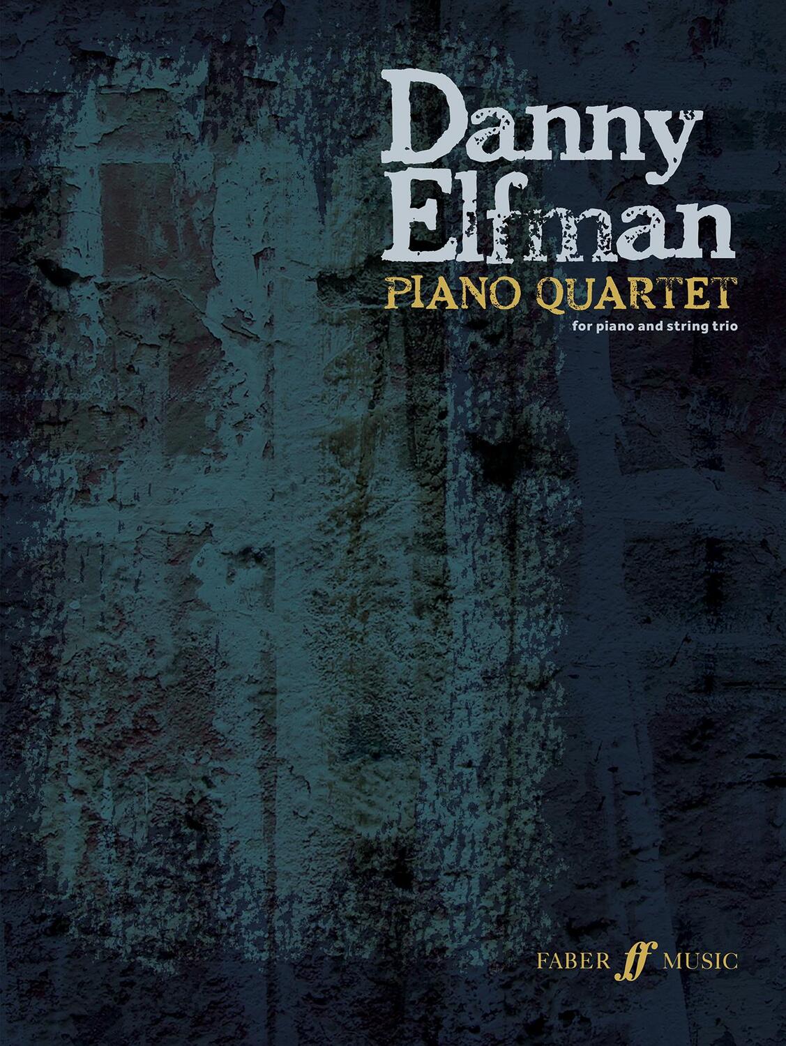 Cover: 9780571542369 | Danny Elfman -- Piano Quartet | DANNY ELFMAN | Taschenbuch | Englisch