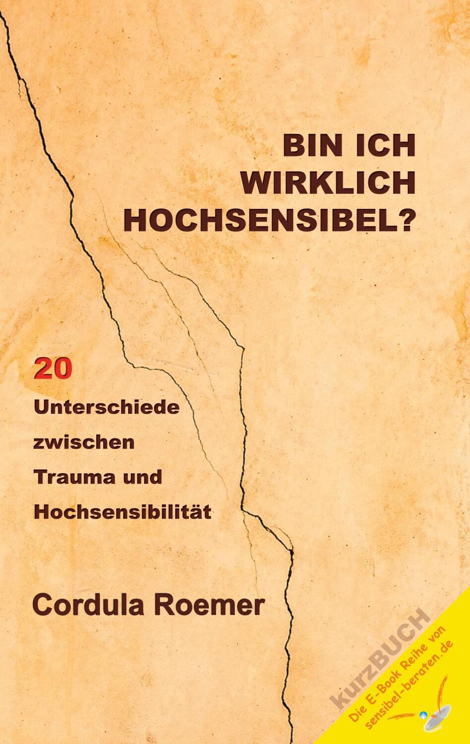 Cover: 9783756818211 | Bin ich wirklich hochsensibel? | Cordula Roemer | Taschenbuch | 2022