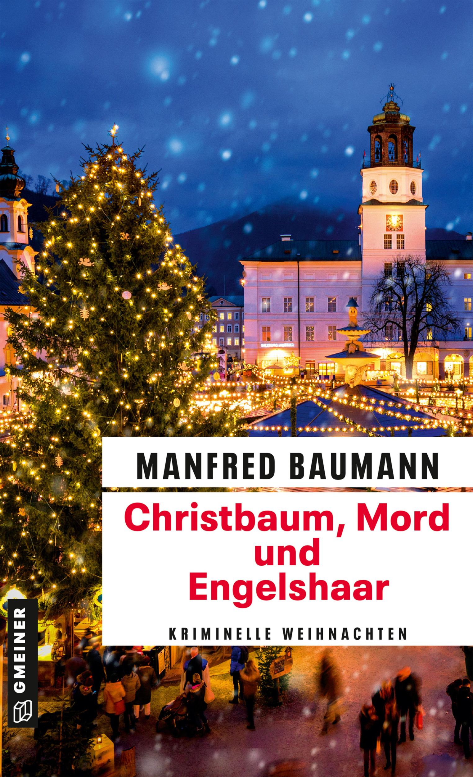 Cover: 9783839206751 | Christbaum, Mord und Engelshaar | Kriminelle Weihnachten | Baumann