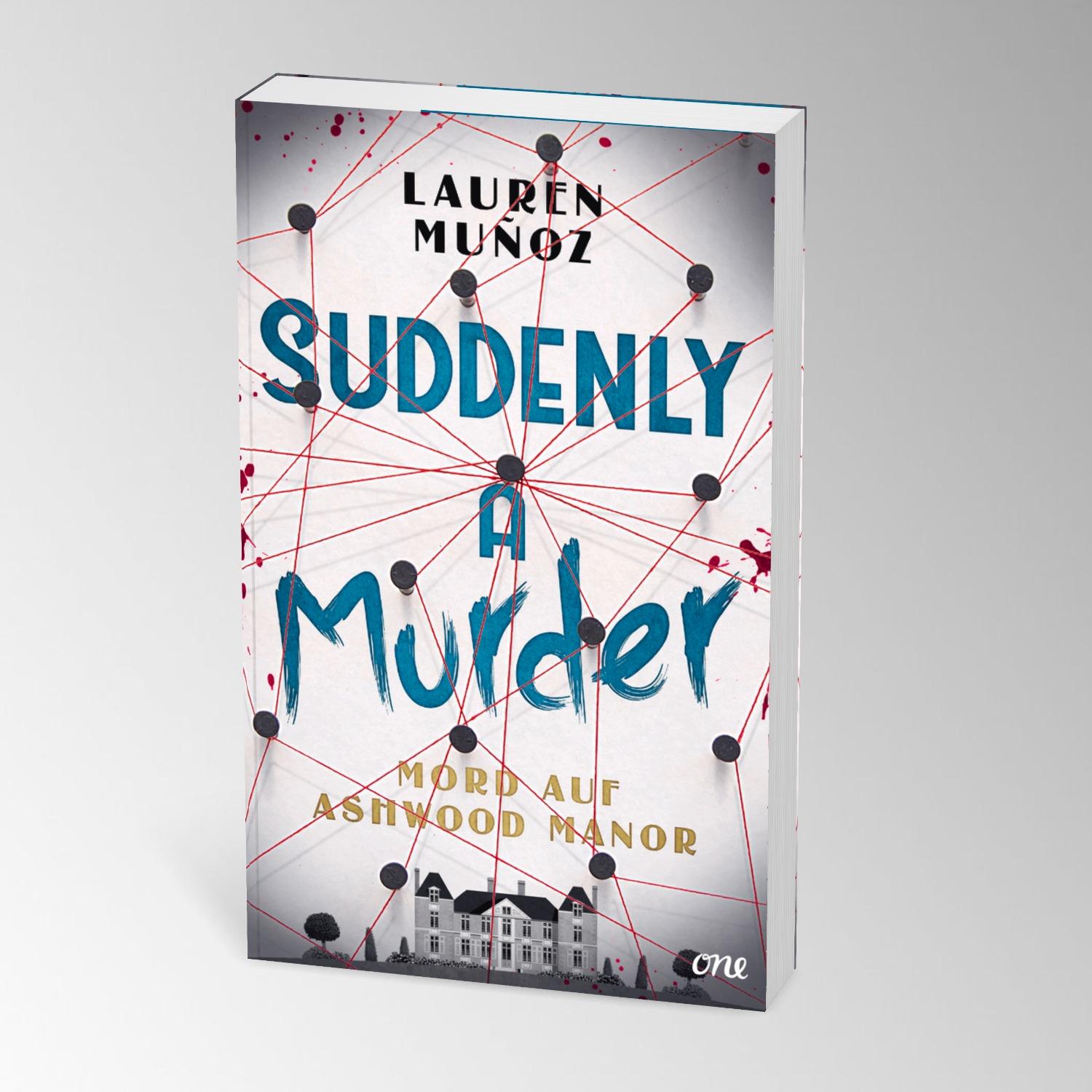 Bild: 9783846602188 | Suddenly a Murder - Mord auf Ashwood Manor | Lauren Muñoz | Buch | ONE