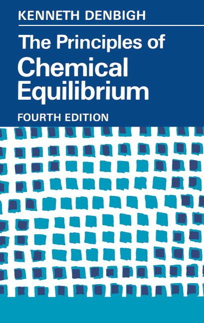 Cover: 9780521281508 | The Principles of Chemical Equilibrium | Kenneth G. Denbigh (u. a.)