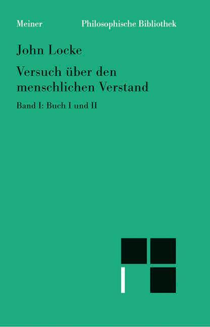 Cover: 9783787315550 | Versuch über den menschlichen Verstand 1 | Buch 1 und 2 | John Locke