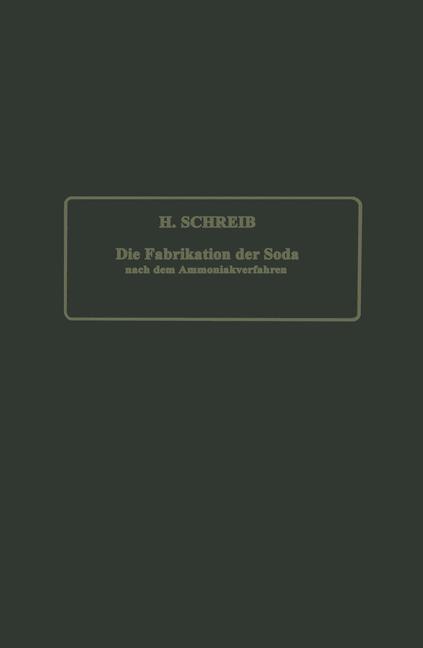 Cover: 9783642903762 | Die Fabrikation der Soda nach dem Ammoniakverfahren | Na Schreib | x