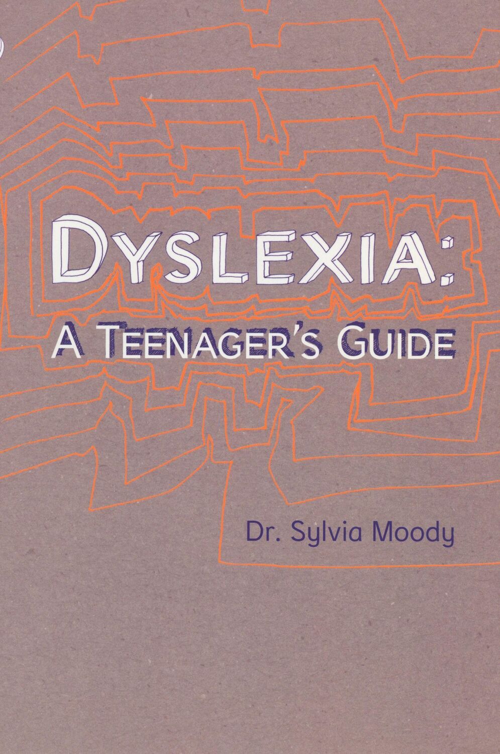 Cover: 9780091900014 | Dyslexia: A Teenager's Guide | Sylvia Moody | Taschenbuch | Englisch