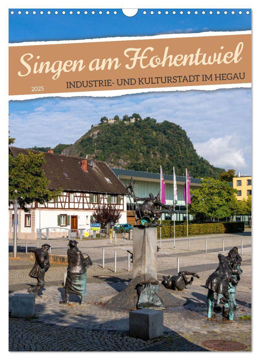 Cover: 9783457180839 | Singen am Hohentwiel (Wandkalender 2025 DIN A3 hoch), CALVENDO...