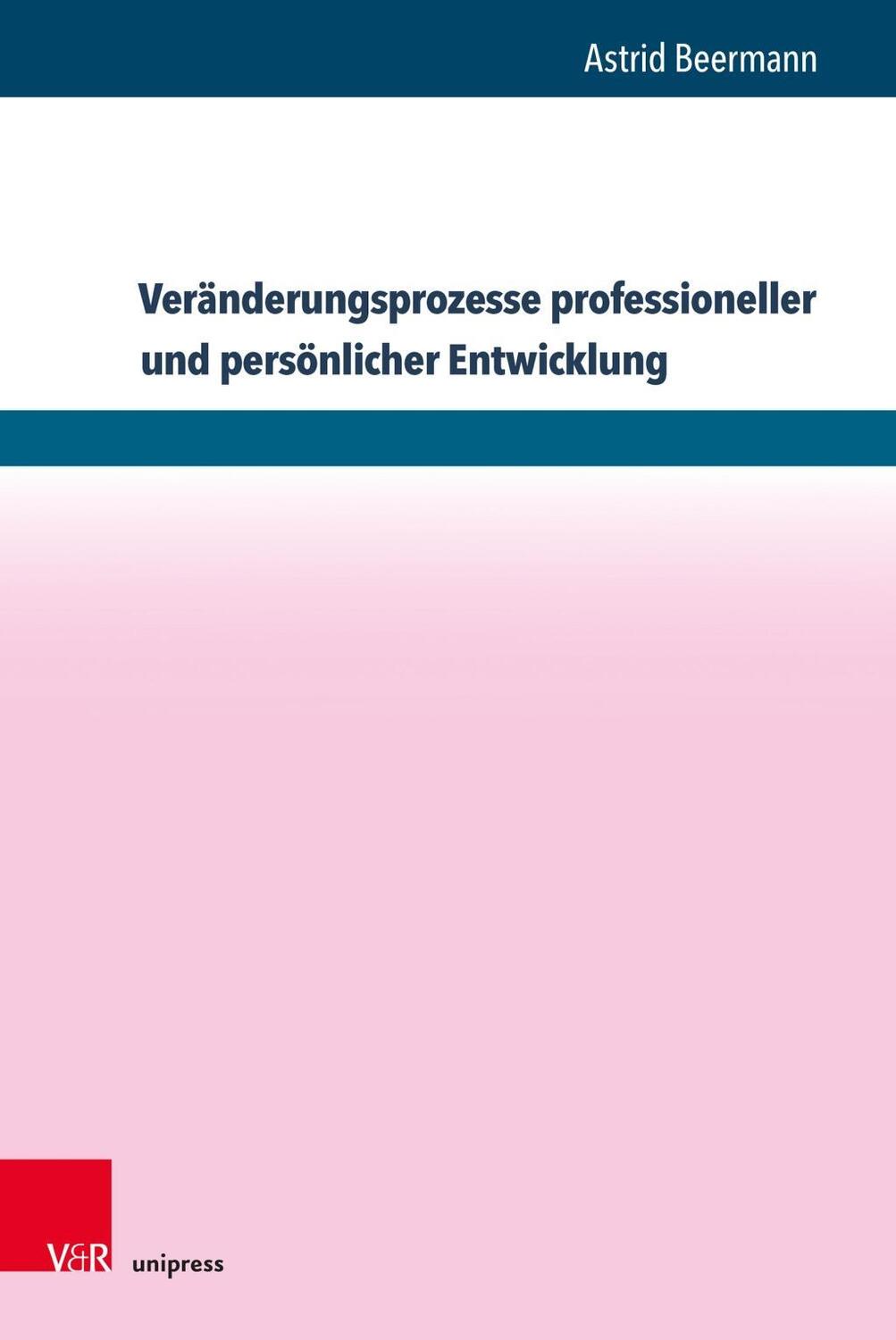 Cover: 9783847110576 | Veränderungsprozesse professioneller und persönlicher Entwicklung