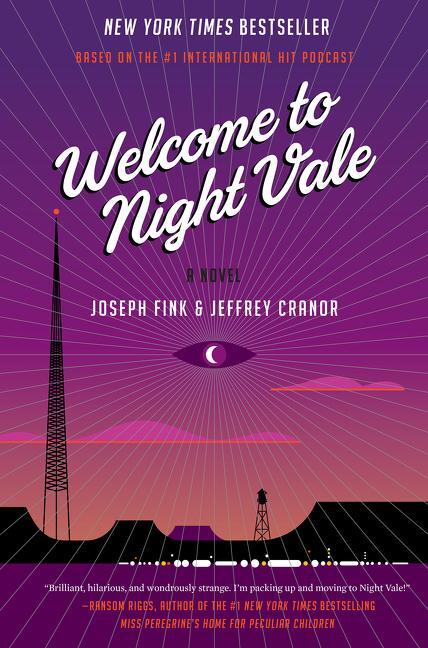 Cover: 9780062351425 | Welcome to Night Vale | A Novel | Joseph Fink (u. a.) | Buch | 401 S.