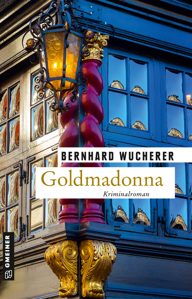 Cover: 9783839228289 | Goldmadonna | Kriminalroman | Bernhard Wucherer | Taschenbuch | 410 S.