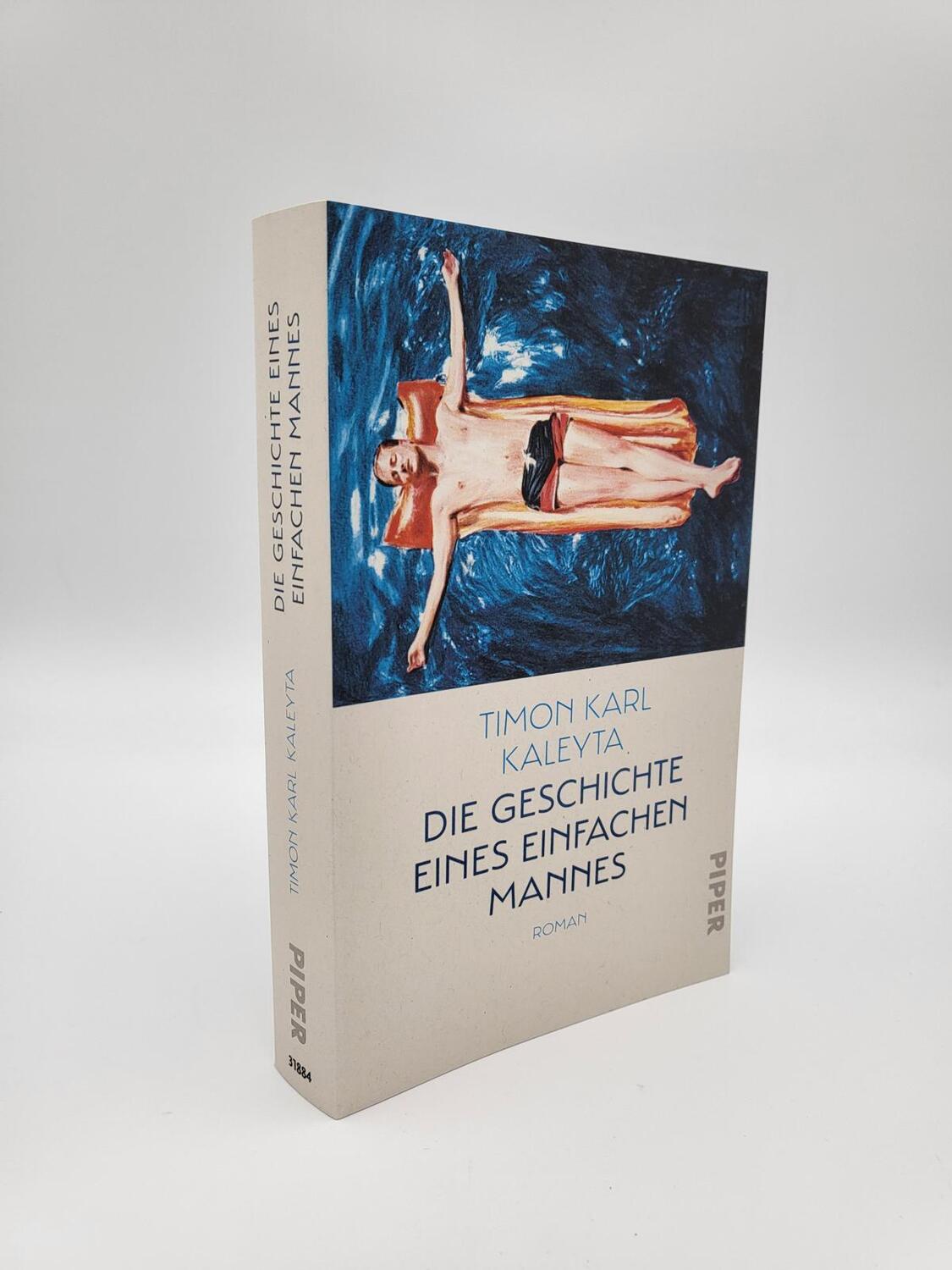 Bild: 9783492318846 | Die Geschichte eines einfachen Mannes | Timon Karl Kaleyta | Buch