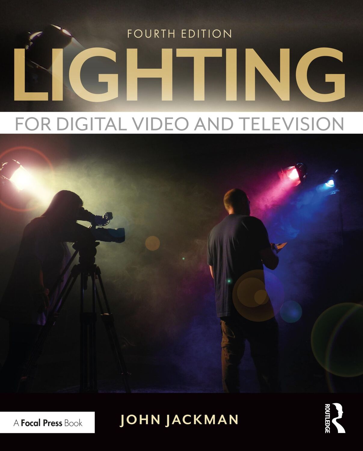 Cover: 9781138937956 | Lighting for Digital Video and Television | John Jackman | Taschenbuch