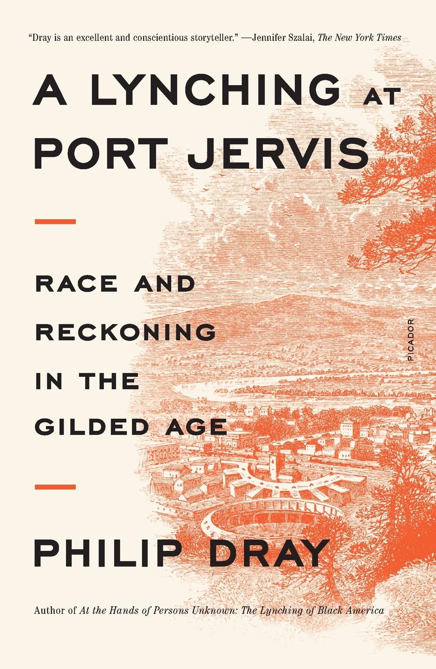 Cover: 9781250867131 | Lynching at Port Jervis | Philip Dray | Taschenbuch | Englisch | 2023