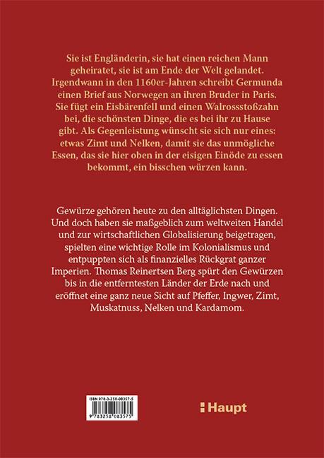 Rückseite: 9783258083575 | Die Geschichte der Gewürze | Genuss, Gier und Globalisierung | Berg