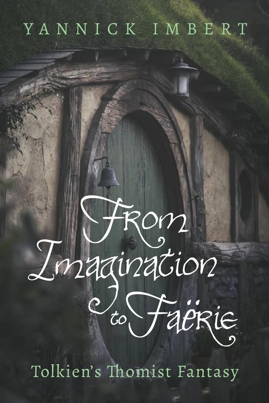 Cover: 9781666710458 | From Imagination to Faërie | Yannick Imbert | Taschenbuch | Englisch