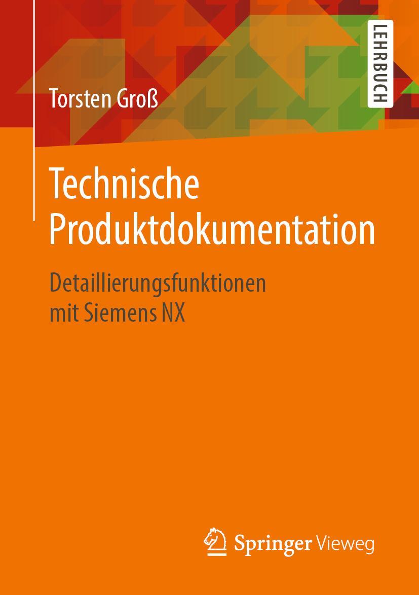 Cover: 9783658282660 | Technische Produktdokumentation | Torsten Groß | Taschenbuch | xi