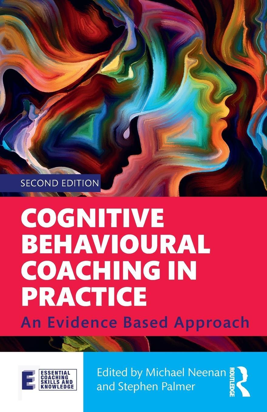 Cover: 9780367461393 | Cognitive Behavioural Coaching in Practice | Michael Neenan (u. a.)