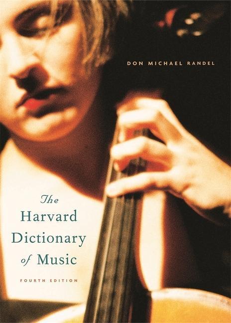 Cover: 9780674011632 | The Harvard Dictionary of Music | Fourth Edition | Don Michael Randel