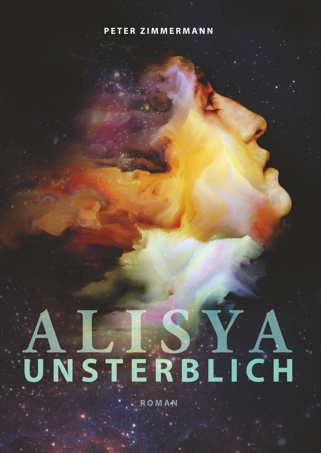 Cover: 9783752888270 | Alisya | Unsterblich | Peter Zimmermann | Buch | 368 S. | Deutsch