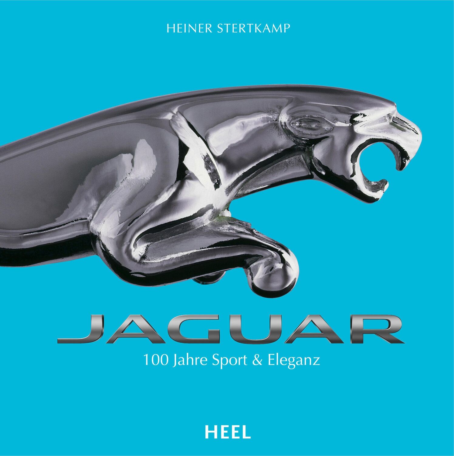 Cover: 9783966643023 | Jaguar - Die Chronik | 100 Jahre Sport &amp; Eleganz | Heiner Stertkamp