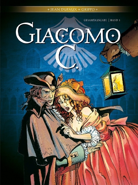 Cover: 9783894742867 | Giacomo C. Gesamtausgabe. Bd.1 | Jean Dufaux (u. a.) | Buch | 2016