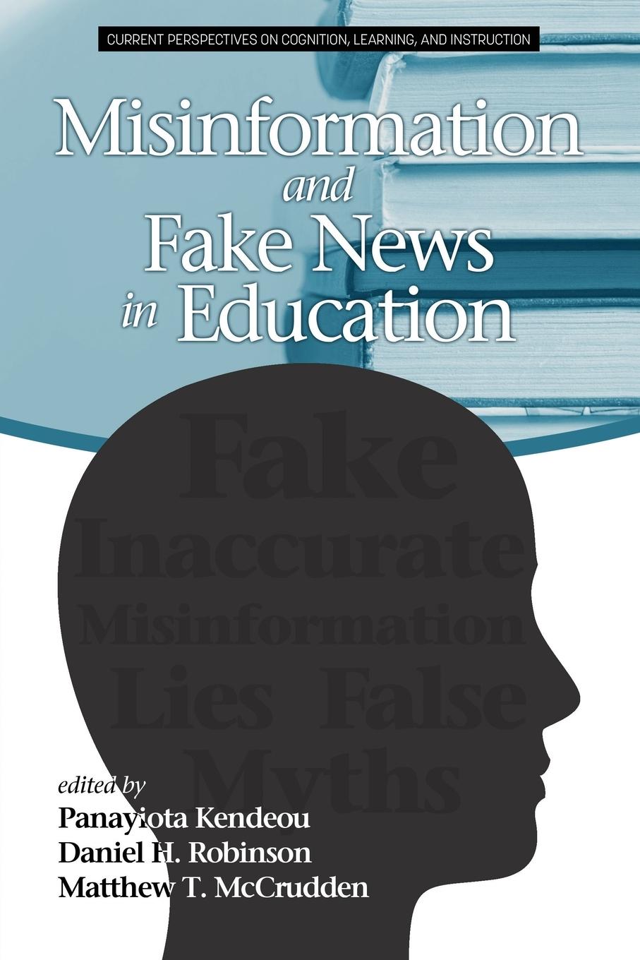 Cover: 9781641138512 | Misinformation and Fake News in Education | Panayiota Kendeou (u. a.)