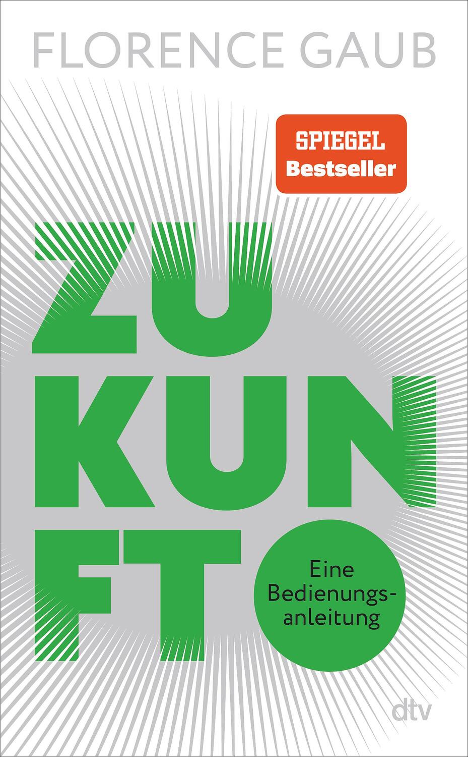 Cover: 9783423283724 | Zukunft | Florence Gaub | Buch | 224 S. | Deutsch | 2023