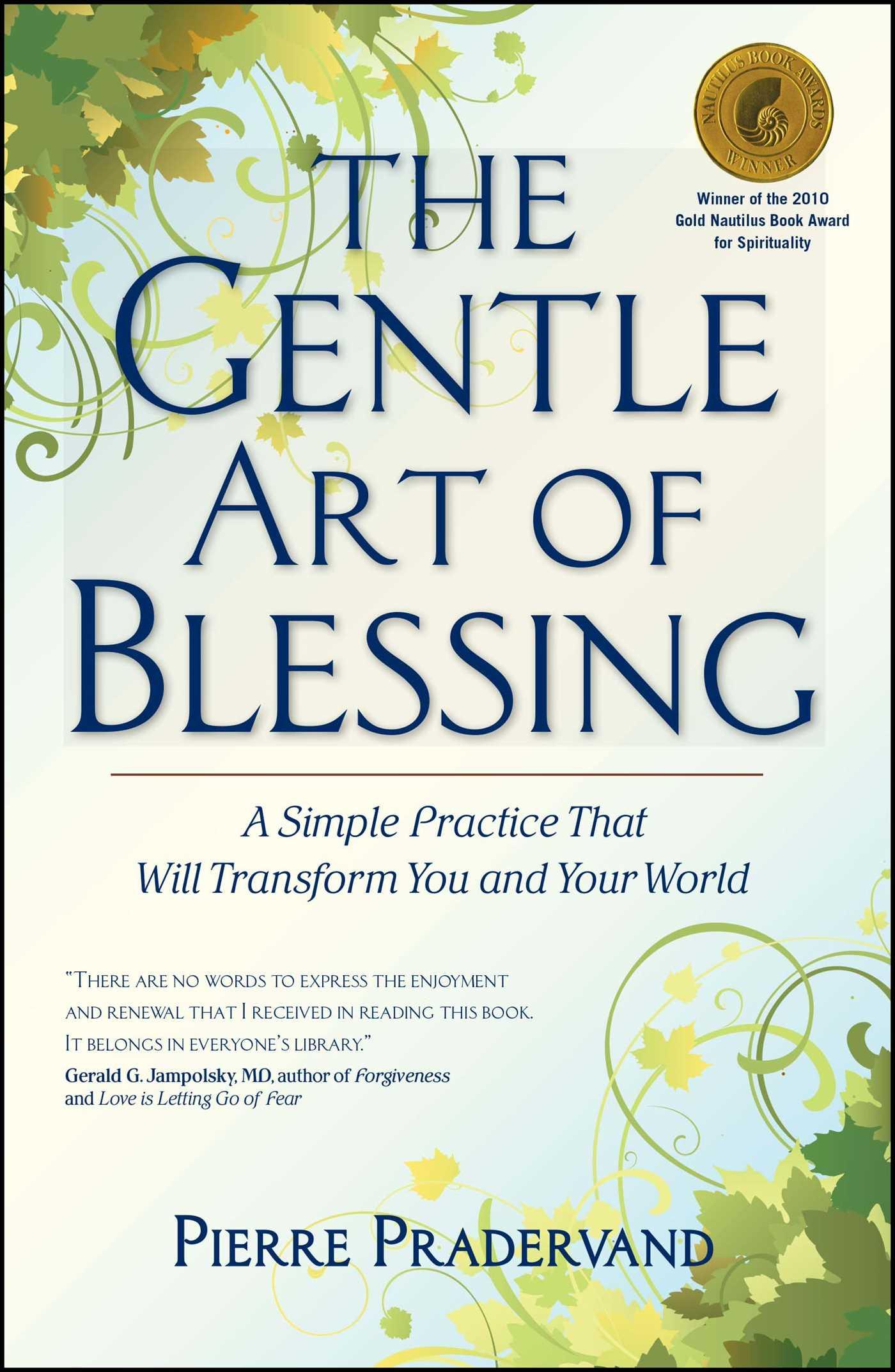 Cover: 9781582702421 | The Gentle Art of Blessing | Pierre Pradervand | Taschenbuch | 2009