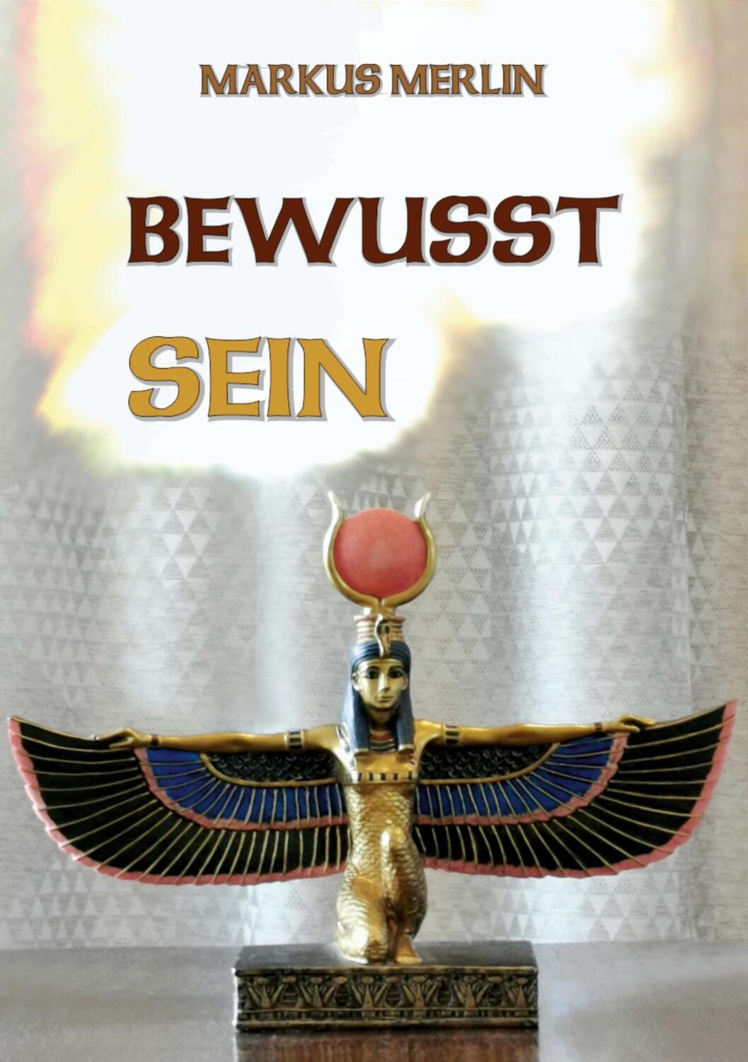 Cover: 9783759714220 | Bewusst SEIN | Markus Merlin | Taschenbuch | Paperback | 316 S. | 2024