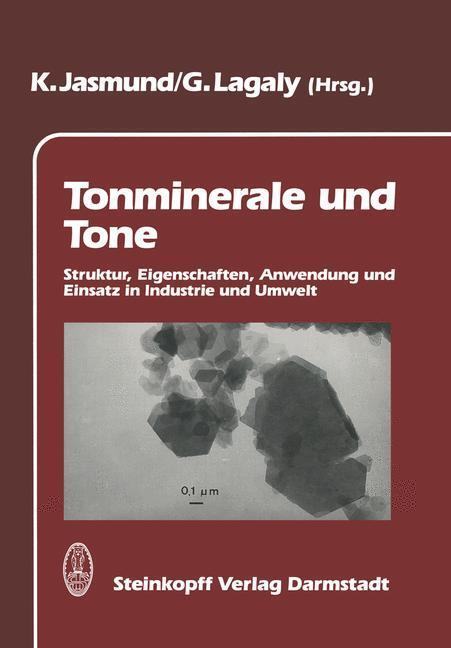 Cover: 9783798509238 | Tonminerale und Tone | Karl Jasmund (u. a.) | Taschenbuch | Steinkopff