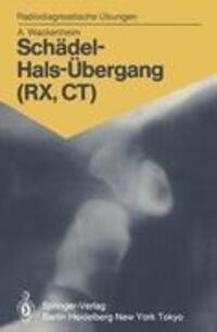 Cover: 9783540153917 | Schädel-Hals-Übergang (RX, CT) | Auguste Wackenheim | Taschenbuch | ix