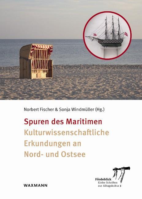 Cover: 9783830948957 | Spuren des Maritimen | Norbert Fischer (u. a.) | Buch | 292 S. | 2024