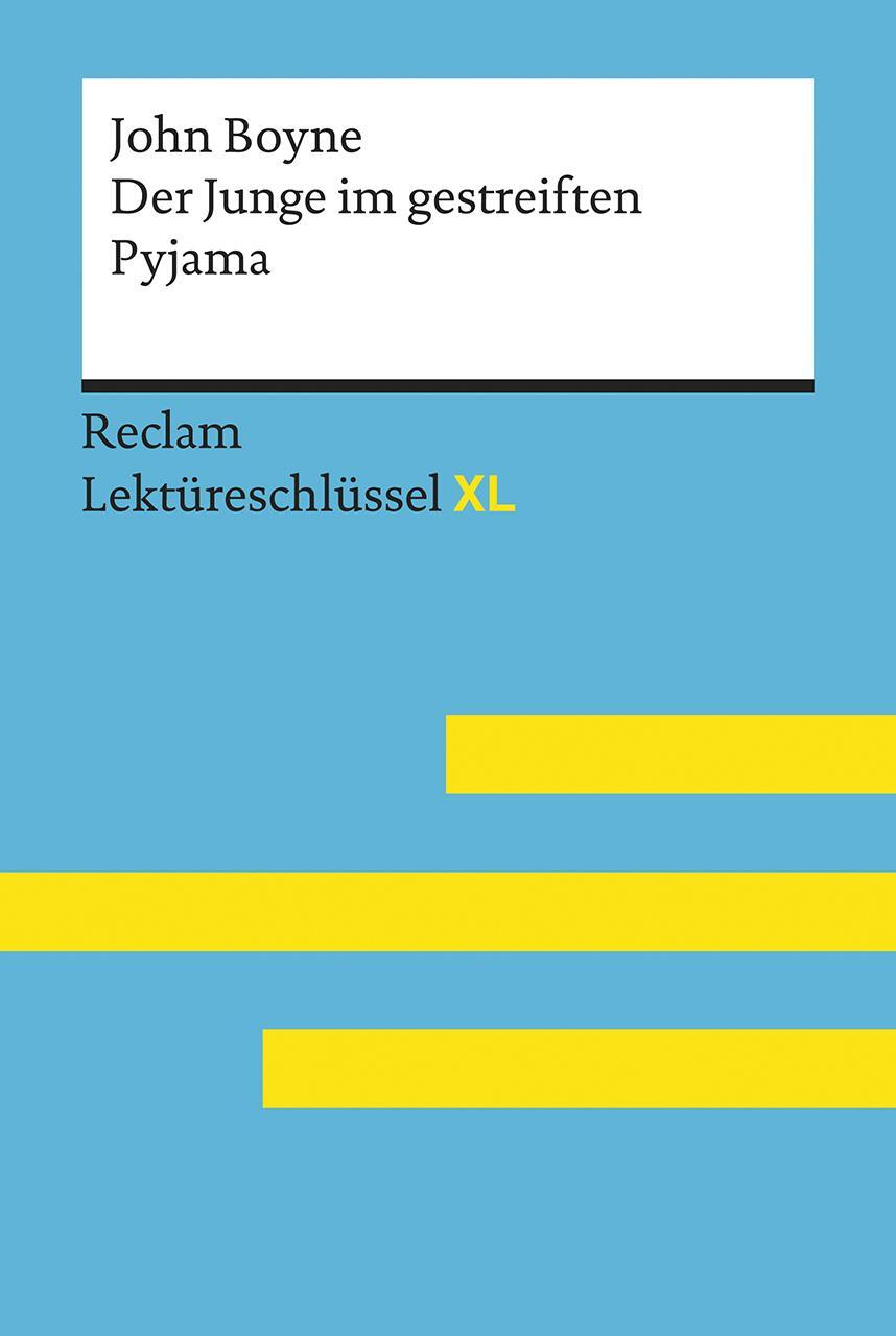 Cover: 9783150154977 | Der Junge im gestreiften Pyjama von John Boyne: Lektüreschlüssel...