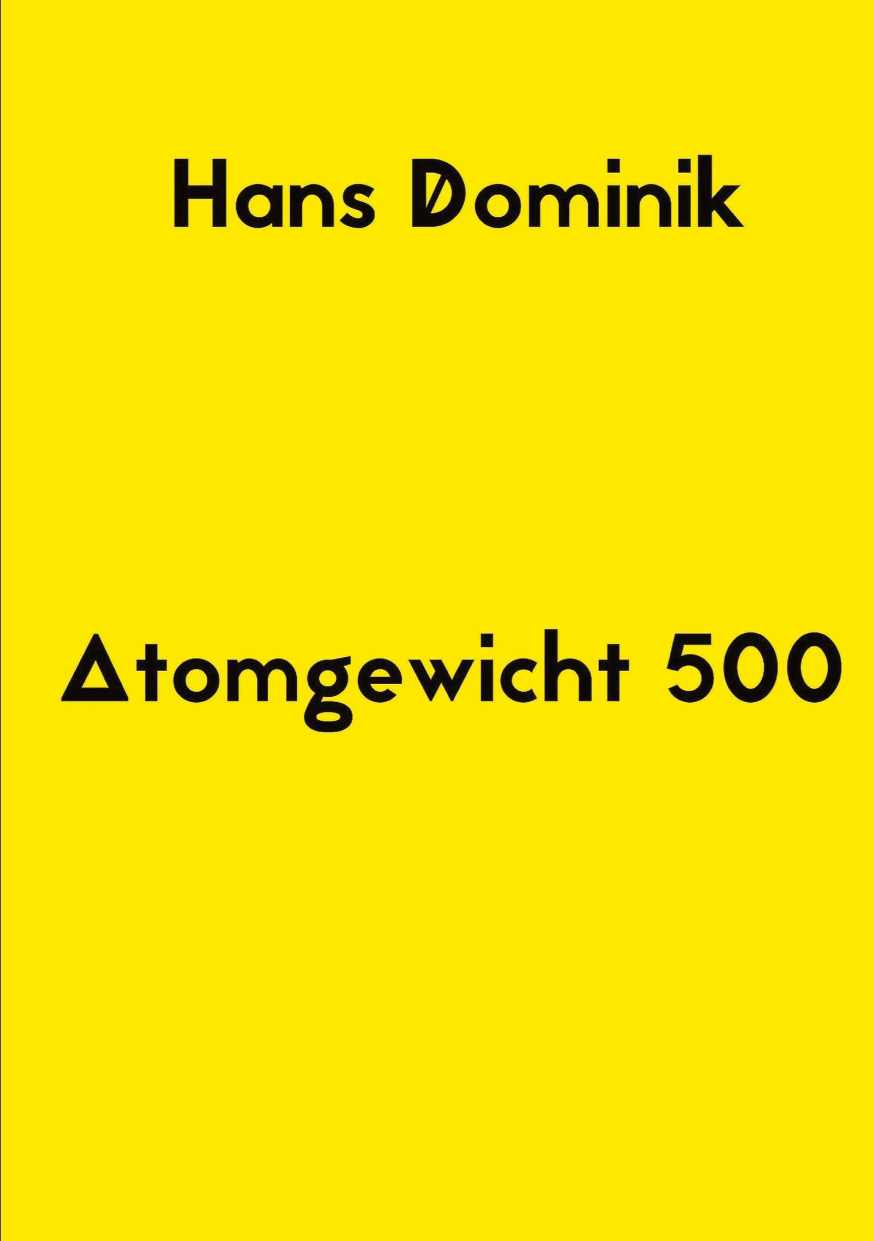 Cover: 9783384303684 | Atomgewicht 500 | Mit einem Essay über Hans Dominik | Hans Dominik