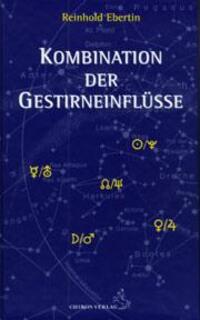 Cover: 9783925100703 | Kombination der Gestirneinflüsse | Reinhold Ebertin | Buch | 304 S.