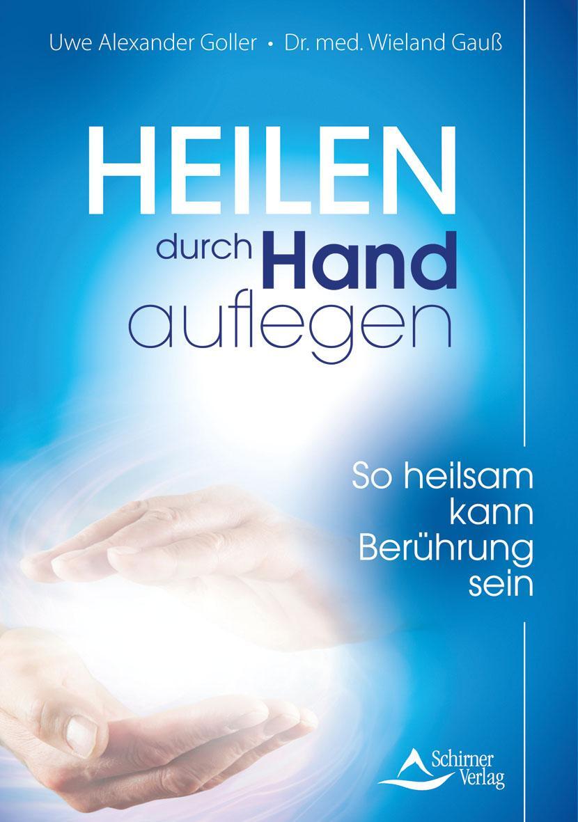 Cover: 9783843414494 | Heilen durch Handauflegen | So heilsam kann Berührung sein | Buch