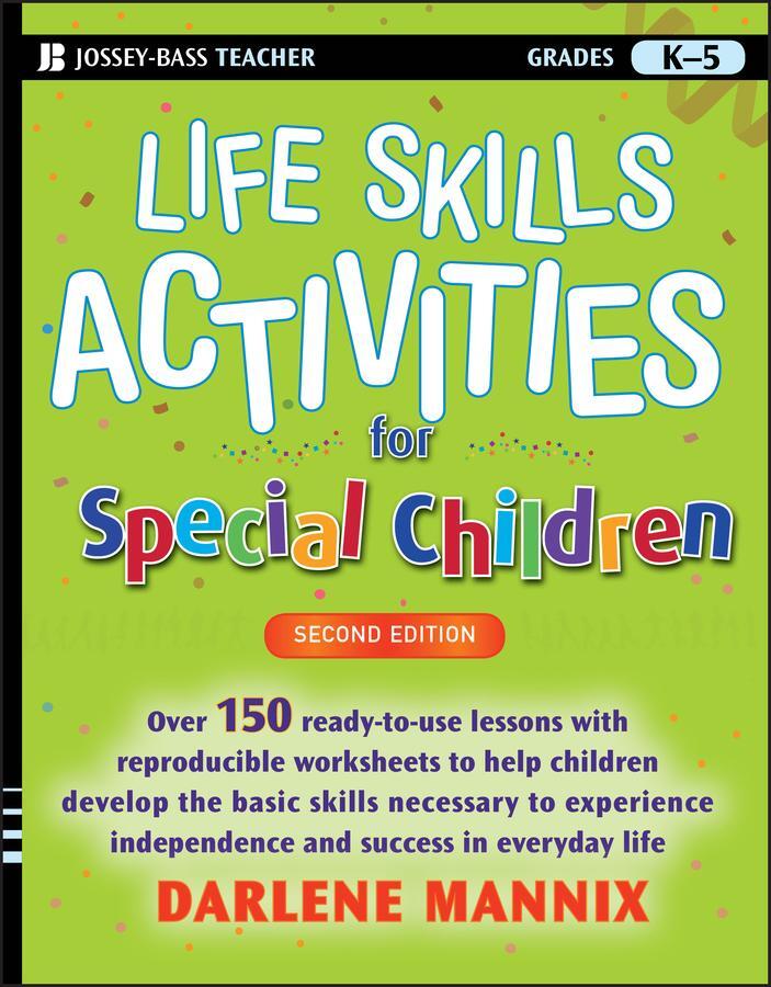 Cover: 9780470259375 | Life Skills Activities for Special Children, Grades K-5 | Mannix