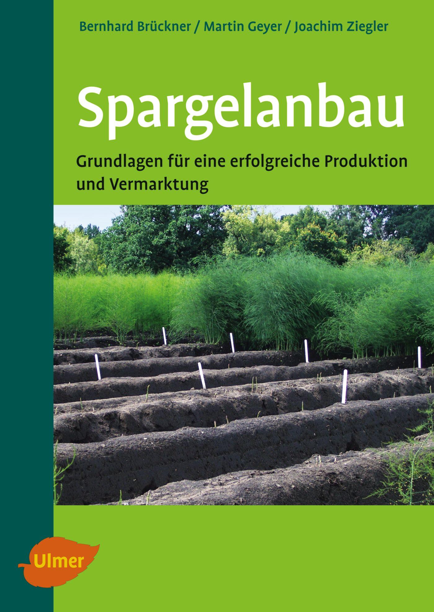 Cover: 9783800146277 | Spargelanbau | Bernhard Brückner (u. a.) | Taschenbuch | 128 S. | 2008