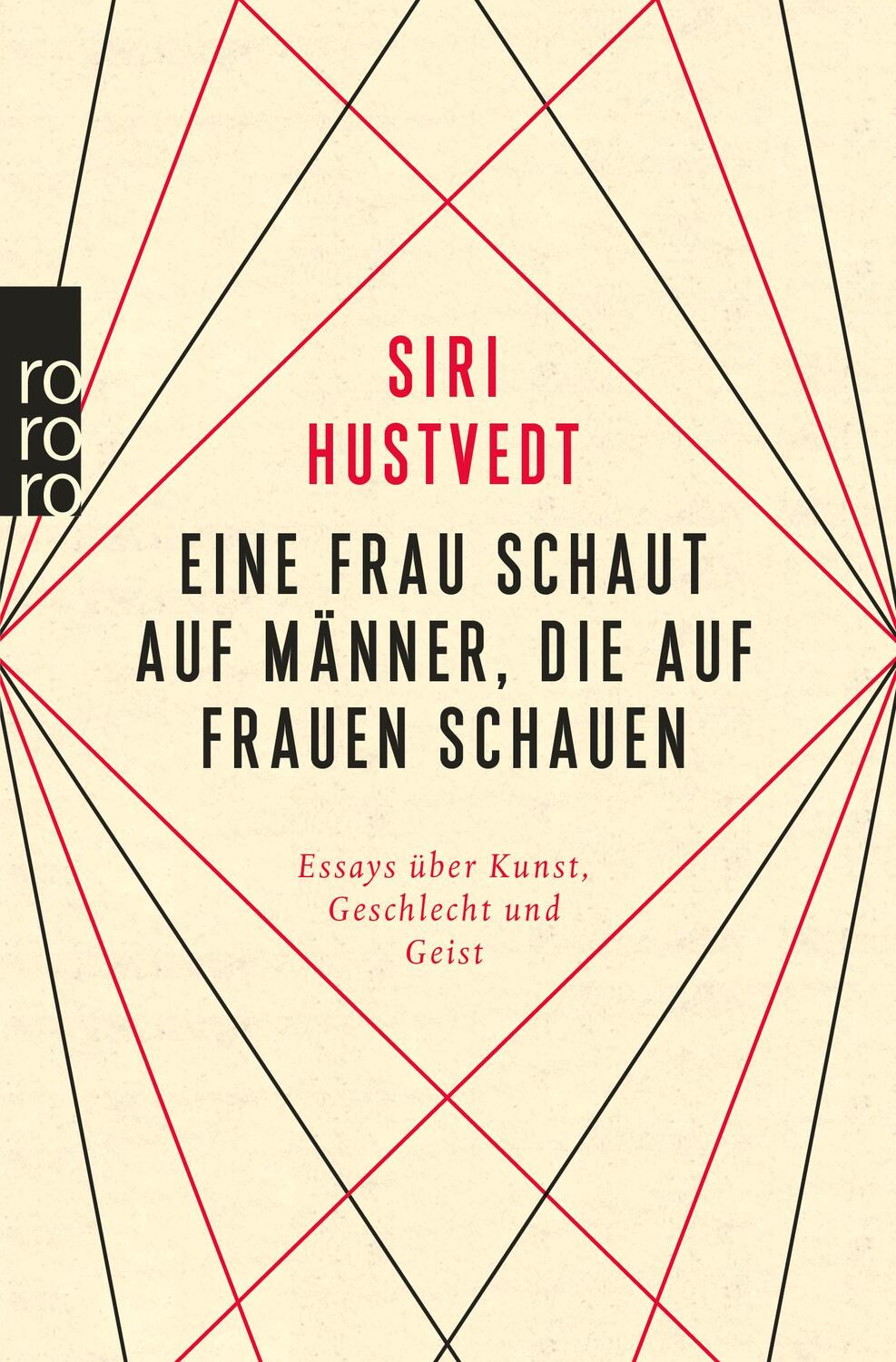 Cover: 9783499291616 | Eine Frau schaut auf Männer, die auf Frauen schauen | Siri Hustvedt