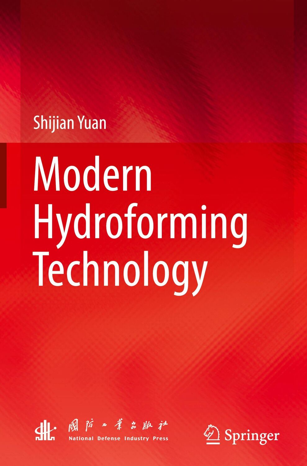 Cover: 9789811957741 | Modern Hydroforming Technology | Shijian Yuan | Buch | x | Englisch