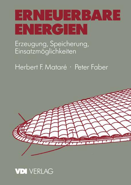 Cover: 9783540621027 | Erneuerbare Energien | Erzeugung, Speicherung, Einsatzmöglichkeiten