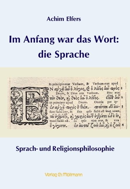 Cover: 9783899793468 | Im Anfang war das Wort: die Sprache | Sprach- und Religionsphilosophie