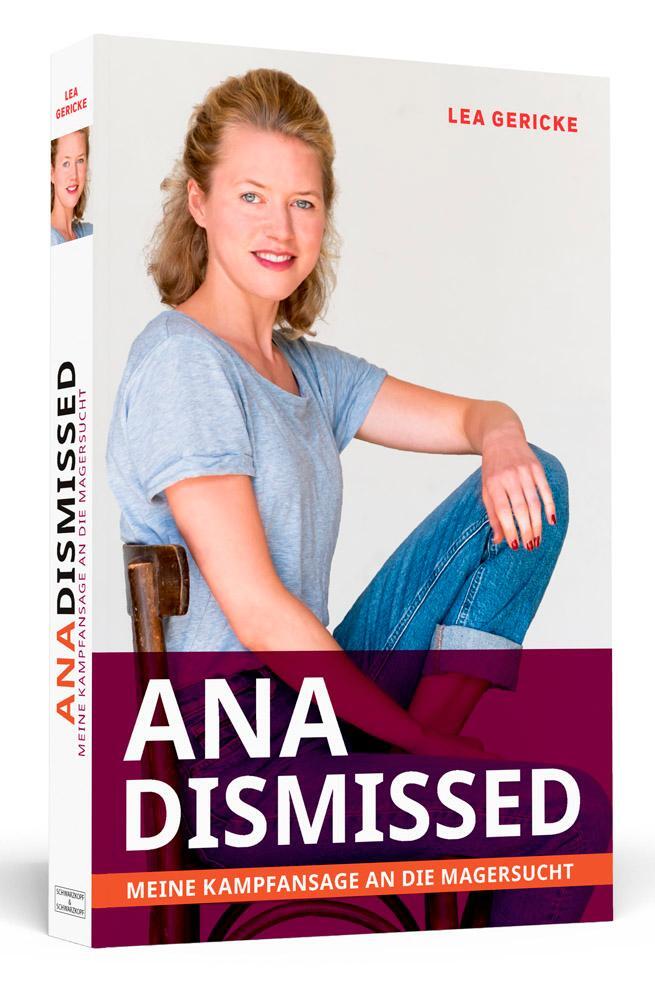 Cover: 9783862658084 | Anadismissed | Meine Kampfansage an die Magersucht | Lea Gericke