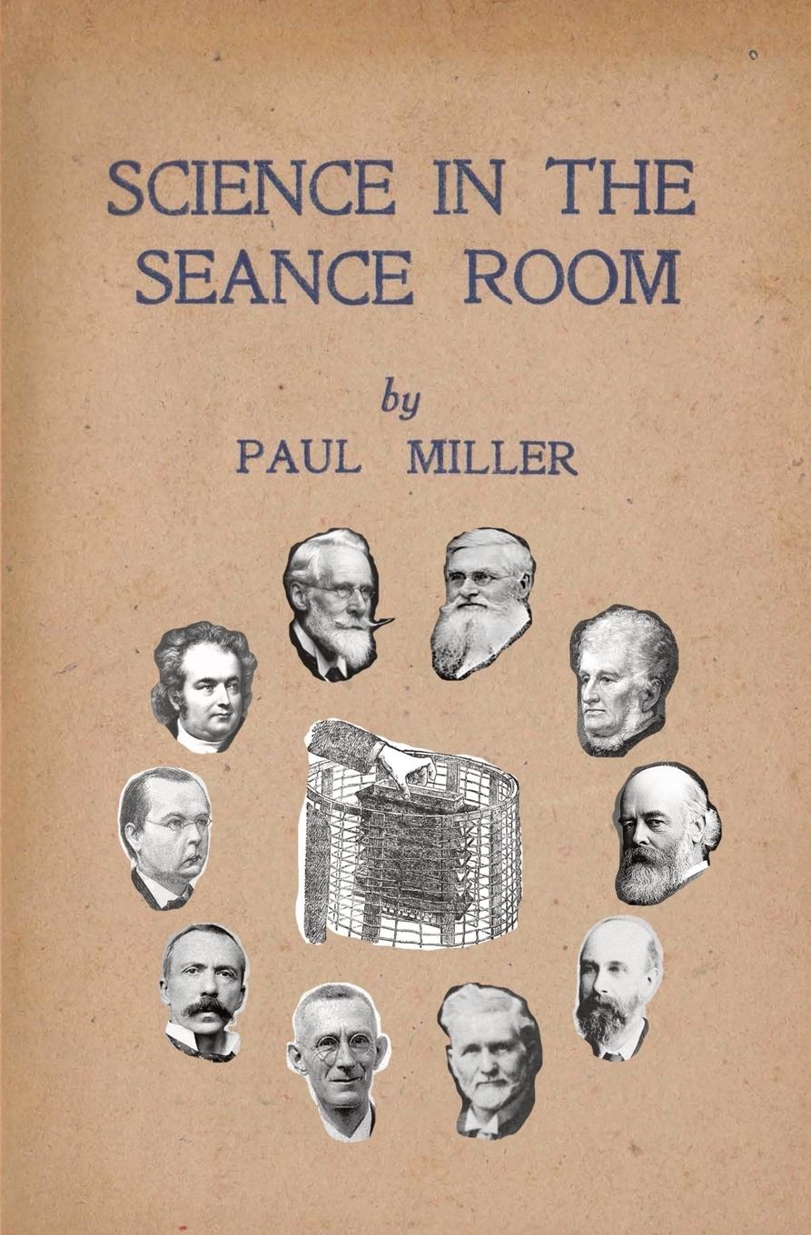 Cover: 9781908421326 | Science in the Séance Room | Paul Miller | Taschenbuch | Englisch