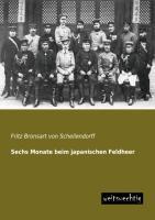 Cover: 9783956560200 | Sechs Monate beim japanischen Feldheer | Schellendorff | Taschenbuch