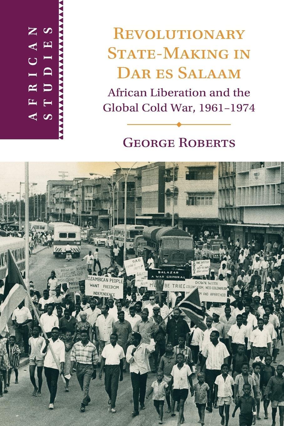 Cover: 9781009281652 | Revolutionary State-Making in Dar es Salaam | George Roberts | Buch